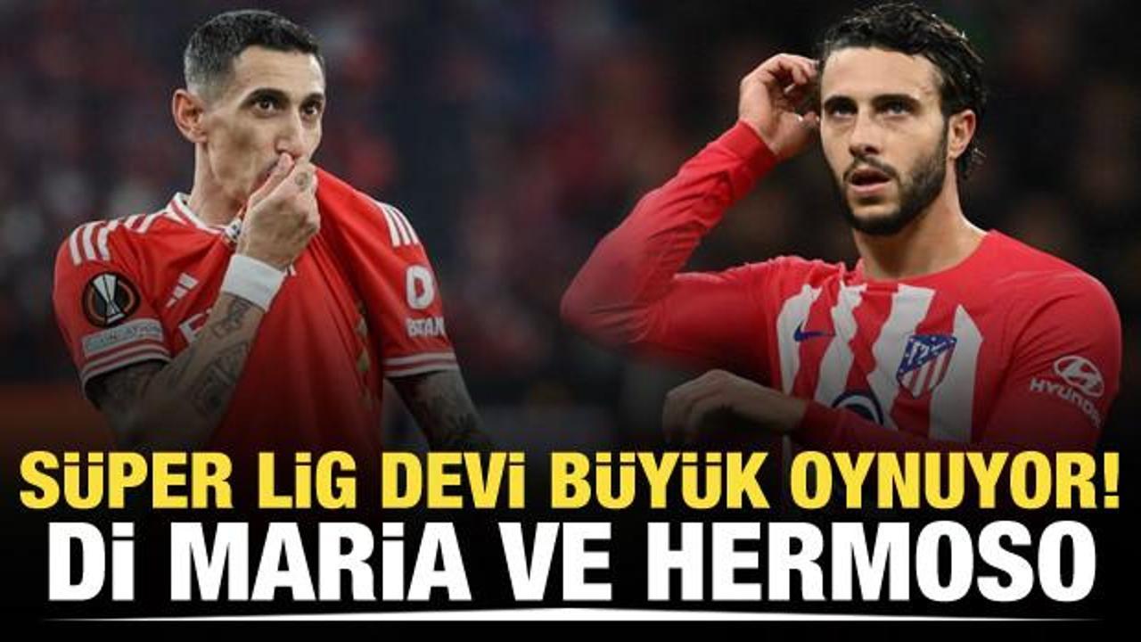 Süper Lig devi büyük oynuyor! Di Maria ve Hermoso