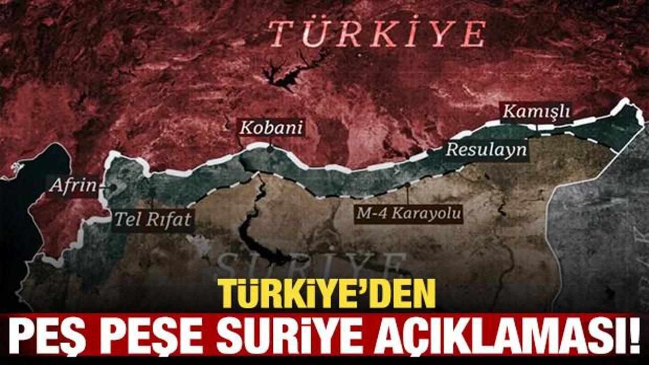 Türkiye’den peş peşe Suriye açıklaması!