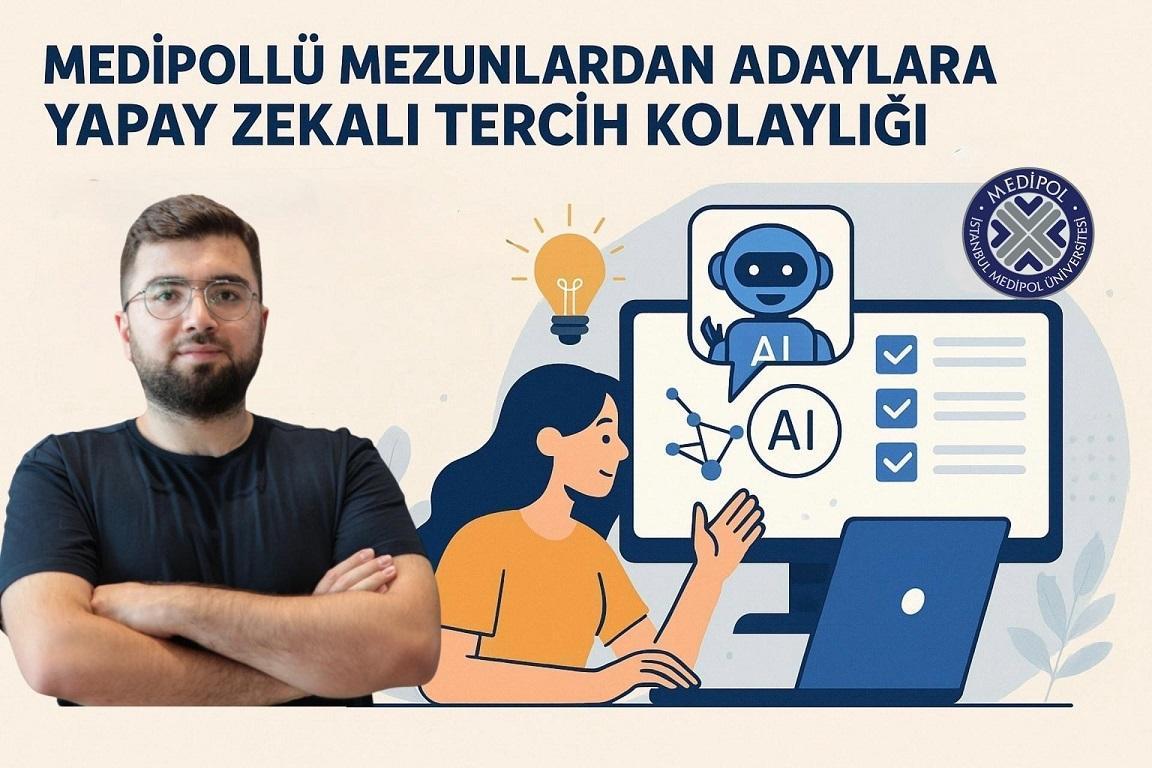 Medipol mezunlarından üniversite adaylarına yapay zeka destekli tercih asistanı