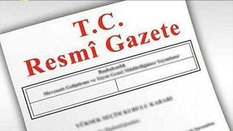 Cumhurbaşkanlığı tarafından yapılan atamalar Resmi Gazete’de