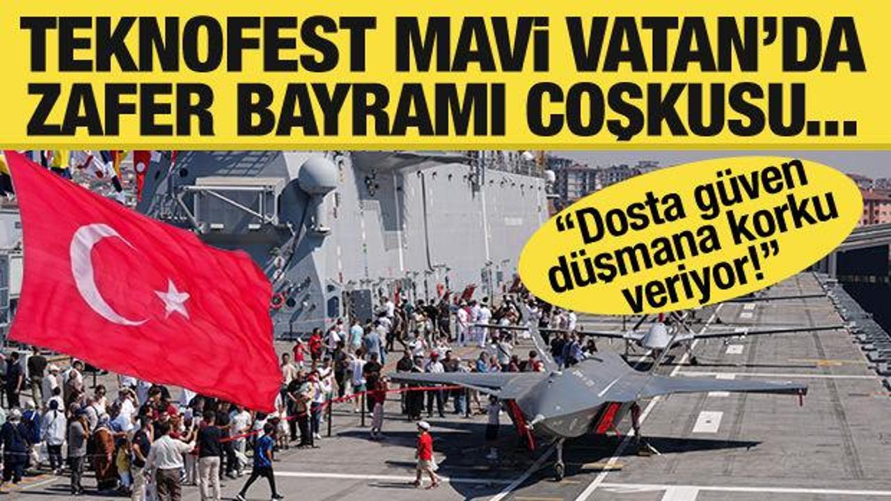 TEKNOFEST Mavi Vatan’ın üçüncü gününde 30 Ağustos Zafer Bayramı coşkusu yaşanıyor