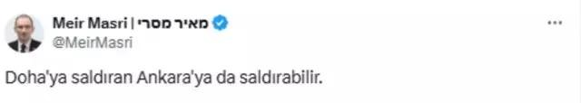 İsrailli sözde gazeteciden Türkiye'ye alçak tehdit: Bugün Katar, yarın Türkiye