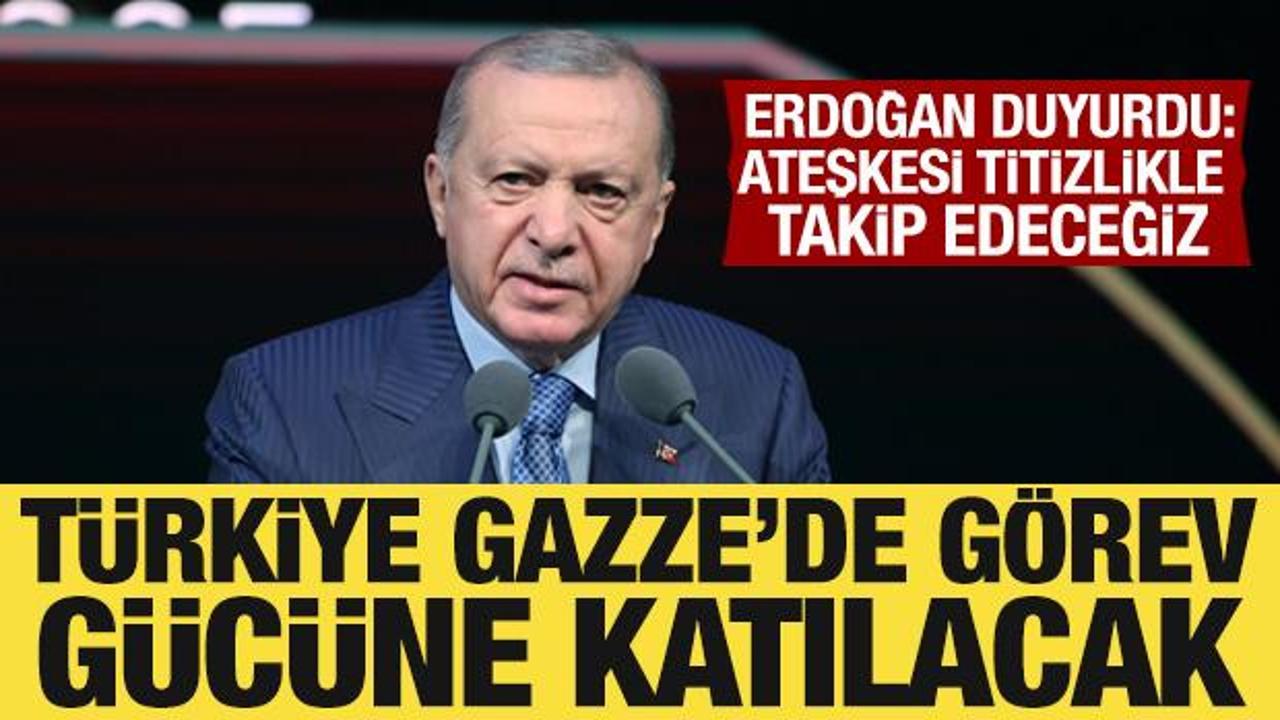 Cumhurbaşkanı Erdoğan, son dakika duyurdu: Gazze’de görev gücünde yer alacağız!