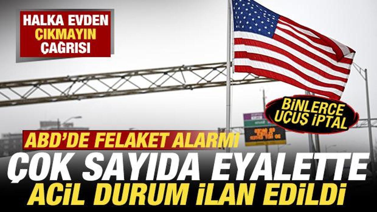 ABD’de ‘tarihi’ felaket! Acil durum ilan edildi! 190 milyon kişi risk altında
