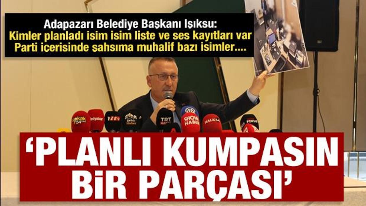 Adapazarı Belediye Başkanı Işıksu: Hakkımdaki iddialar planlı bir kumpasın parçası