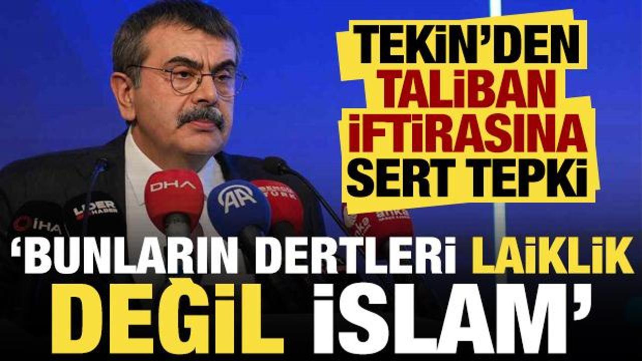 Bakan Tekin’den sert tepki: Bunların dertleri laiklik değil İslam!