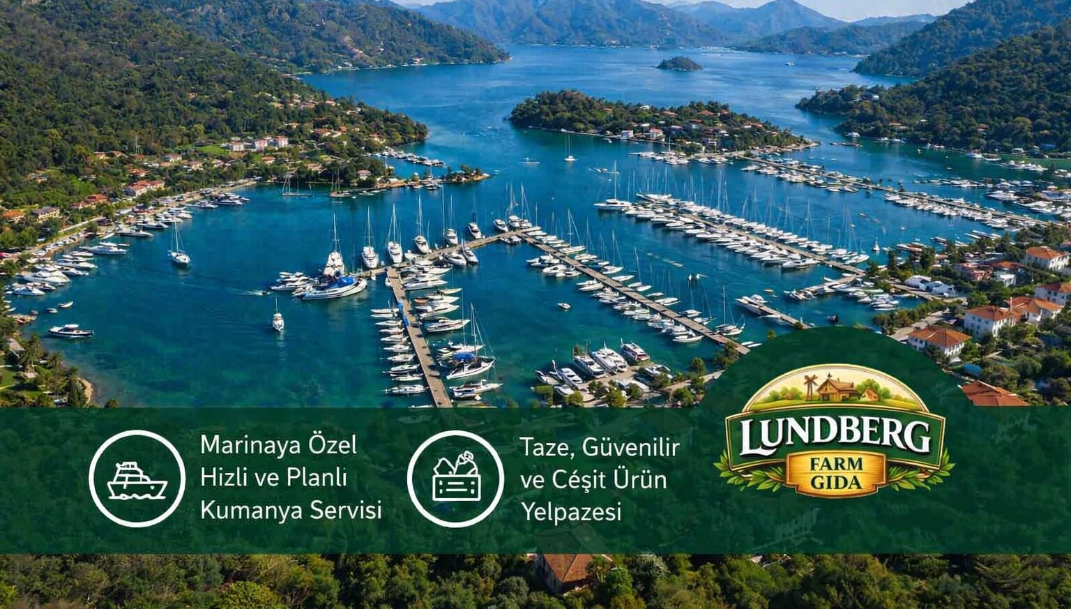 Lundbergfarms Turkey Gıda A.Ş., Göcek ve Fethiye Marinalarına Tedarik Sağlıyor