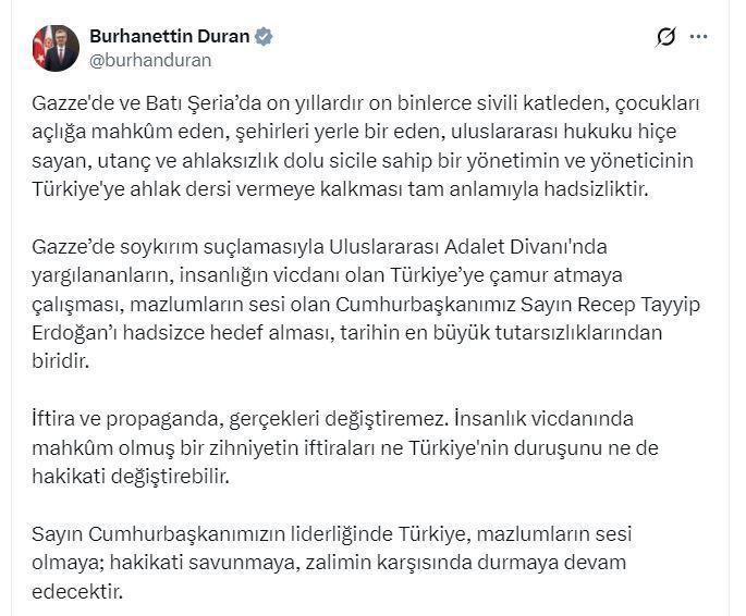 İletişim Başkanı Duran: Gazze’de sivilleri katleden yönetimin Türkiye’ye ahlak dersi vermeye kalkması hadsizliktir